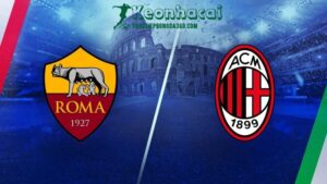 Soi kèo AS Roma vs AC Milan, 2h00 ngày 19/04/2024 4 Soi kèo AS Roma vs AC Milan, 2h00 ngày 19/04/2024