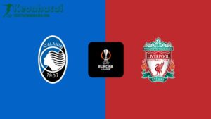 Soi kèo Atalanta vs Liverpool, 2h00 ngày 19/04/2024 3 Soi kèo Atalanta vs Liverpool, 2h00 ngày 19/04/2024