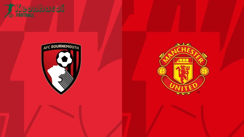 Soi kèo Bournemouth vs Manchester United - 20h00 ngày 27/4 - Ngoại hạng Anh