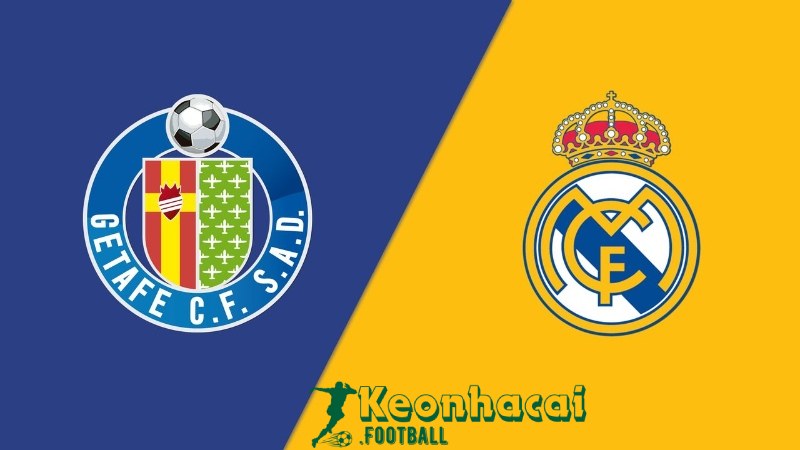Soi kèo Getafe vs Real Madrid - 2h30 ngày 24/4 - La Liga