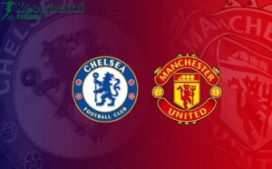 Soi kèo Chelsea vs Manchester United - 2h15 ngày 17/5 - Ngoại hạng Anh 5 Soi kèo Chelsea vs Manchester United - 2h15 ngày 17/5 - Ngoại hạng Anh