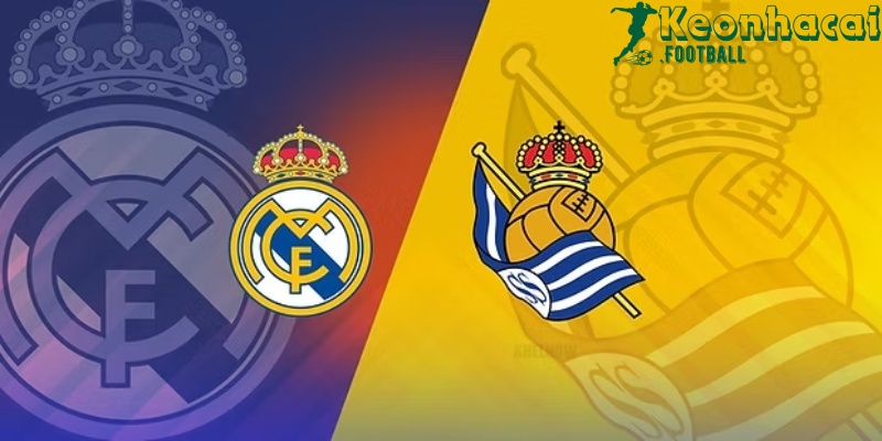 Soi kèo Real Madrid vs Real Sociedad - 21h15 ngày 24/5 - La Liga 1 Soi kèo Real Madrid vs Real Sociedad - 21h15 ngày 24/5 - La Liga