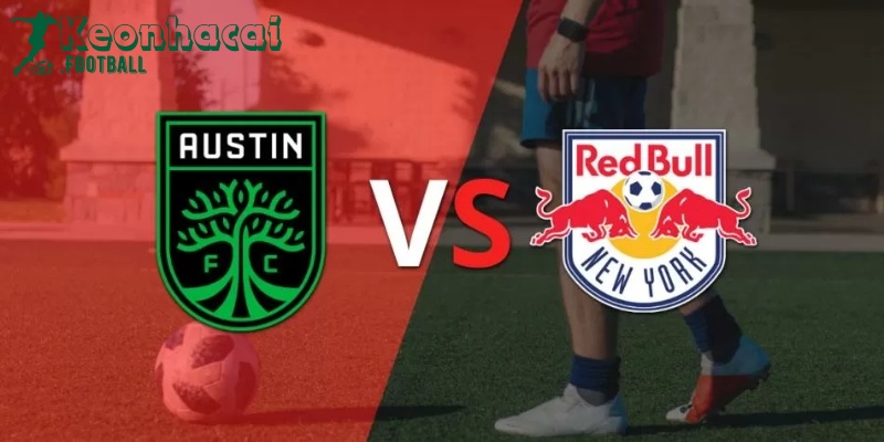 Soi kèo Austin FC vs New York Red Bulls - 7h30 ngày 15/6 - Giải Nhà nghề Mỹ 1 Soi kèo Austin FC vs New York Red Bulls - 7h30 ngày 15/6