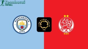 Soi kèo Manchester City vs Wydad - 23h00 ngày 18/6 - FIFA Club World Cup 2 Soi kèo Manchester City vs Wydad - 23h00 ngày 18/6