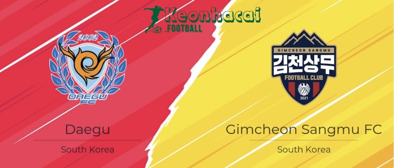 Soi kèo Daegu vs Gimcheon Sangmu - 17h30 ngày 18/7 - K1 League 1 Soi kèo Daegu vs Gimcheon Sangmu - 17h30 ngày 18/7 - K1 League