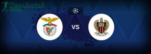 Soi kèo Benfica vs Nice - 2h00 ngày 13/8 - Sơ loại Champions League 8 Soi kèo Benfica vs Nice - 2h00 ngày 13/8