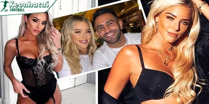 Taylor Ward - Vợ cầu thủ Riyad Mahrez