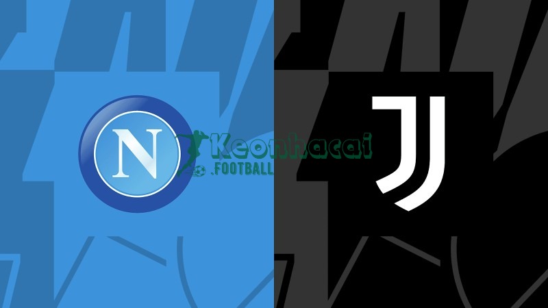Soi kèo Napoli vs Juventus - 2h45 ngày 08/12 - Serie A 1 Soi kèo Napoli vs Juventus - 2h45 ngày 08/12 - Serie A